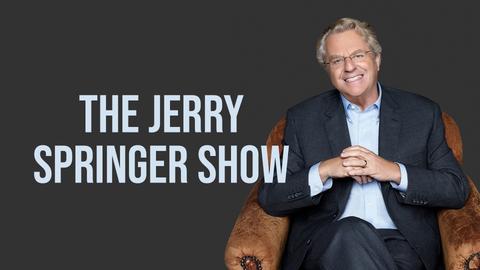 The Jerry Springer Show