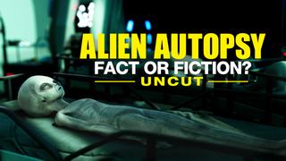 Alien Autopsy: Fact or Fiction? Uncut
