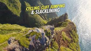 Cycling, Cliff Jumping & Slacklining