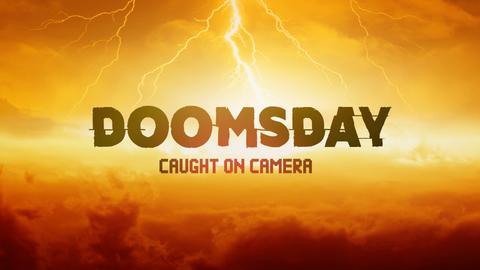 Doomsday Caught On Camera