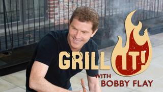 Grill It! With Bobby Flay