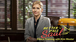 Better Call Saul: Ethics Training with Kim Wexler
