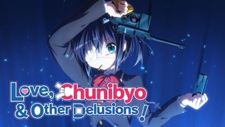  watch Love, Chunibyo & Other Delusions