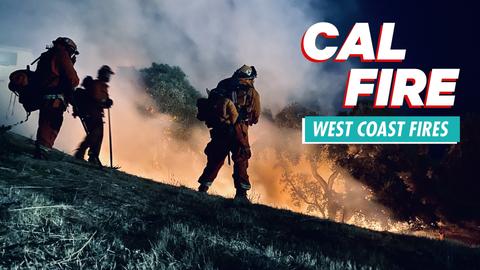 Cal Fire: West Coast Fires