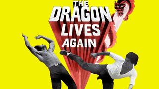 The Dragon Lives Again