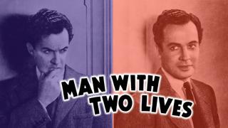 The Man With Two Lives
