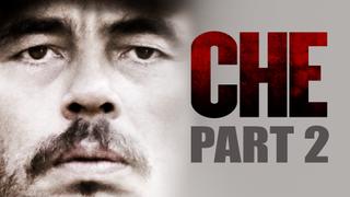 Che: Part Two