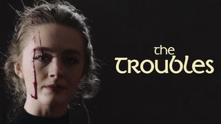 The Troubles
