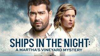  watch Ships in the Night: A Martha's Vineyard Mystery