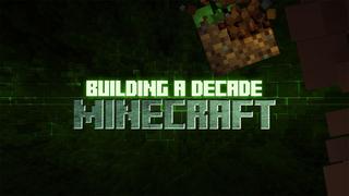 Building a Decade: Minecraft