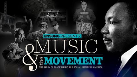 Unsung Presents: Music and the Movement