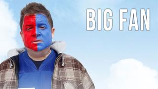 Big Fan
