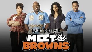 Tyler Perry's Meet the Browns