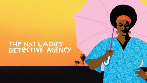 The No. 1 Ladies' Detective Agency