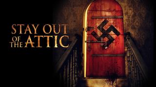 Stay Out of the F... Attic