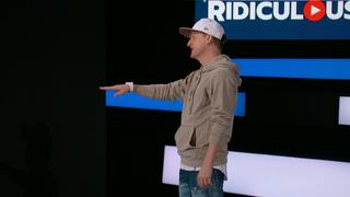 Ridiculousness