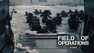 Field of Operations: D-Day