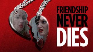 Friendship Never Dies