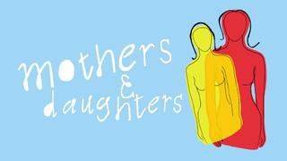 Mothers & Daughters