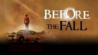 Before the Fall
