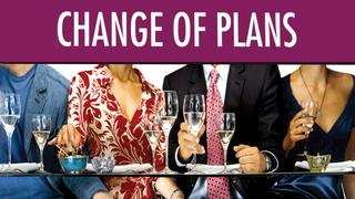 Change of Plans