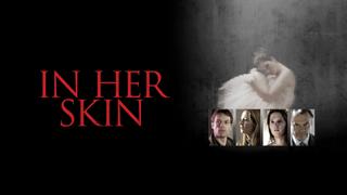 In Her Skin