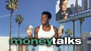 Money Talks