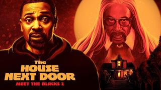  watch The House Next Door: Meet the Blacks 2