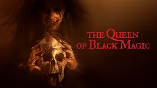 The Queen of Black Magic