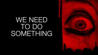 We Need to Do Something
