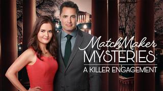  watch Matchmaker Mysteries: A Killer Engagement