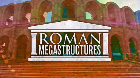 Roman Megastructures
