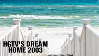 HGTV's Dream Home 2003