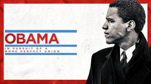 Obama: In Pursuit of a More Perfect Union