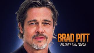 Brad Pitt: Breaking Hollywood