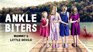Ankle Biters