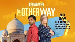 90 Day Fiance: The Other Way: Countdown to the New Season