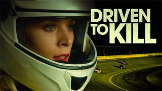  watch Driven to Kill