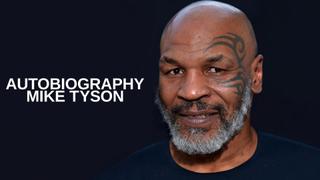  watch Autobiography Mike Tyson