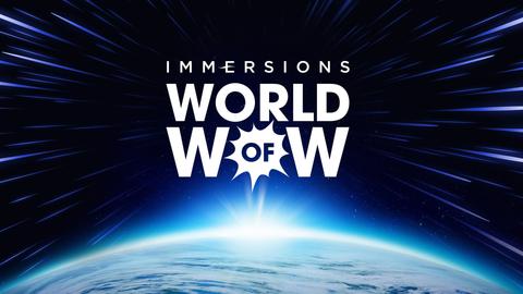 Immersions: World of Wow