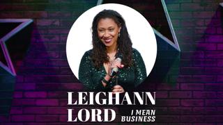 Leighann Lord: I Mean Business