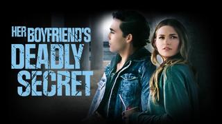 Her Boyfriend's Deadly Secret
