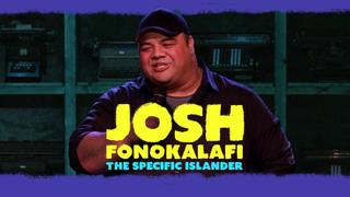 Josh Fonokalafi: The Specific Islander