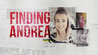 Finding Andrea