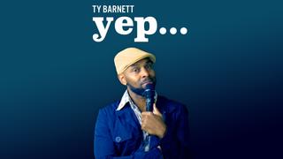 Ty Barnett: Yep...