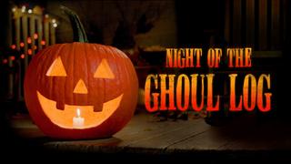 Night of the Ghoul Log