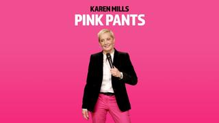 Karen Mills: Pink Pants