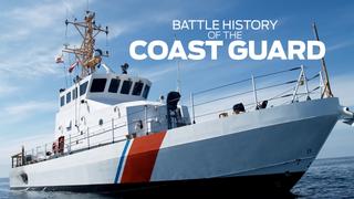Battle History of the Coast Guard