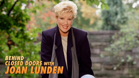 Behind Closed Doors With Joan Lunden