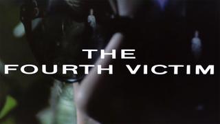 The Fourth Victim